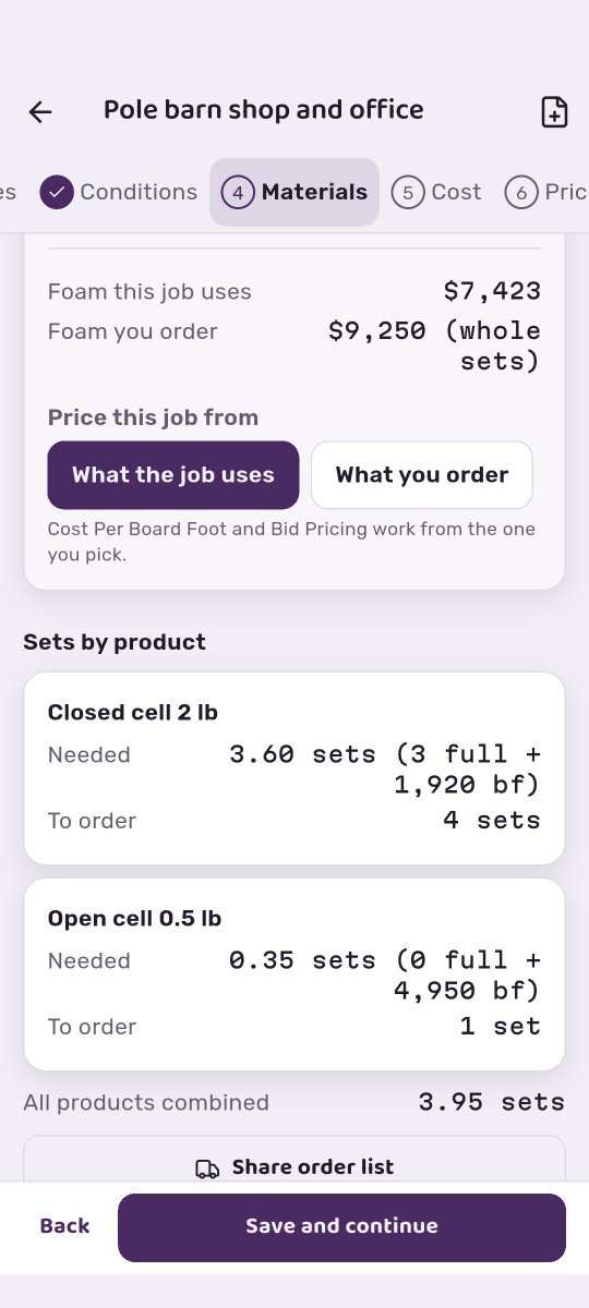 FoamCalc step 4, Materials: foam this job uses $7,423, foam you order $9,250 in whole sets; closed cell 2 lb needs 3.60 sets, order 4; open cell 0.5 lb needs 0.35 sets, order 1